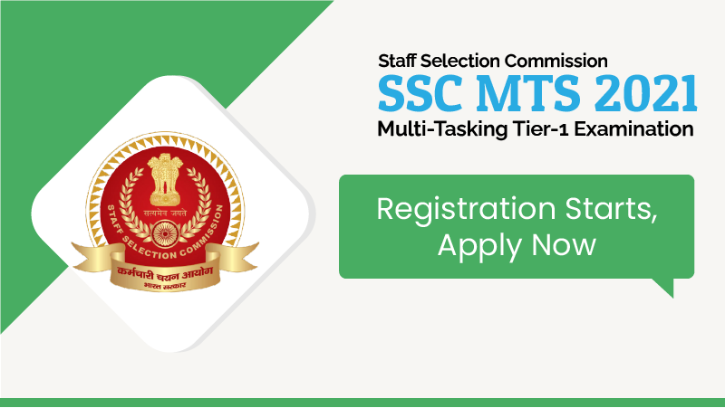 SSC MTS Examination 2021: Registration Starts, Apply Now